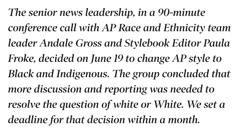 The  @APStylebook shared via email what it's been like internally over the last few years, where it heard for and against capital B Black and grappled (is still grappling) with white. From  @jdaniszewski: