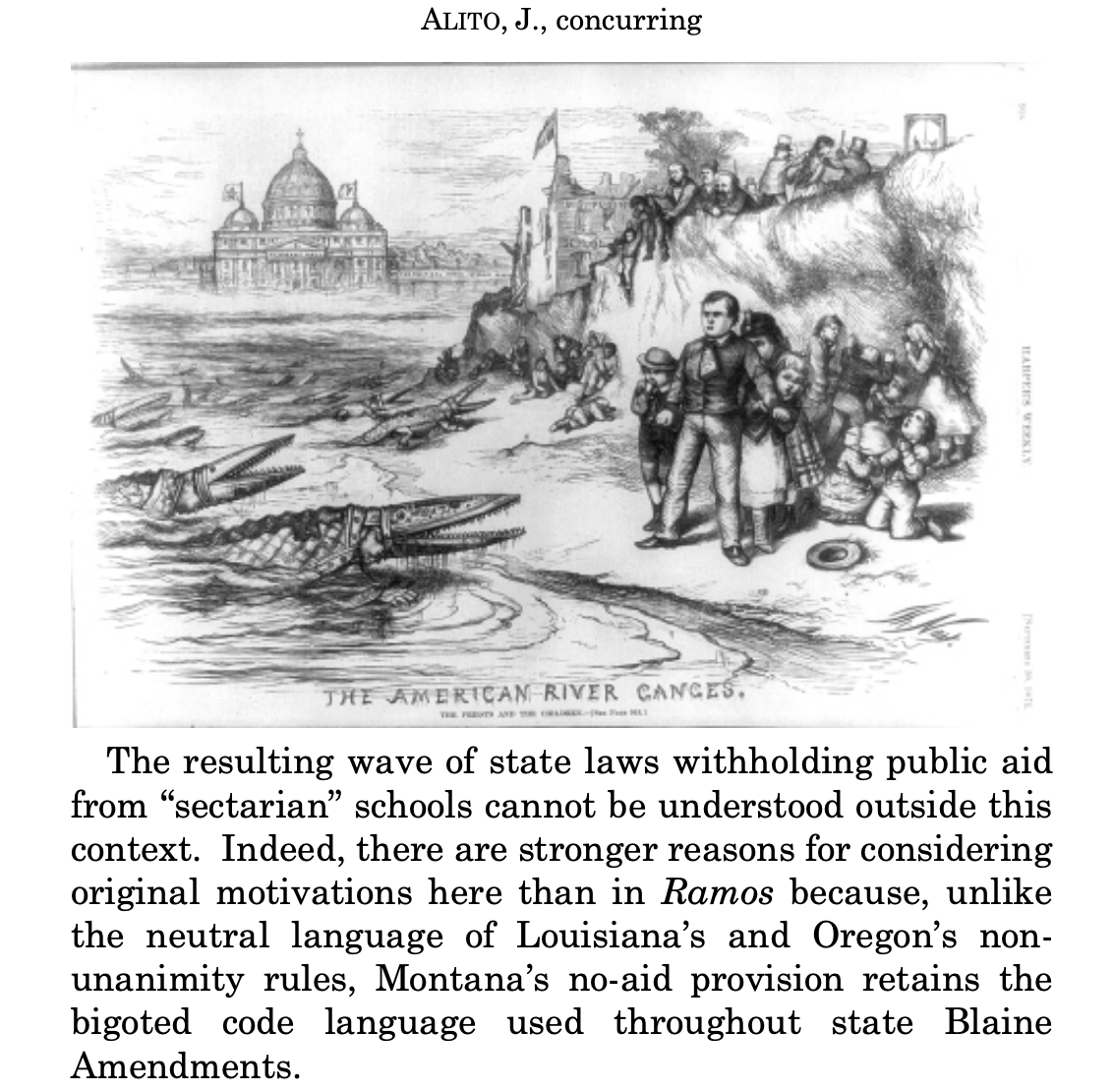 Justice Alito writes a concurrence to highlight the anti-Catholic origins of state 'Blaine amendments' like the one at issue here. He even includes an 1871 political cartoon to show the bigotry toward Catholic schools at the time.