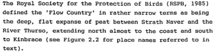 If you wonder why a lot of us got put out with Extinction Rebellion's claims of the Spaceport being built in the Flow Country, it's because many of us look to the original definitions from the (old) Nature Conservancy Council and RSPB.