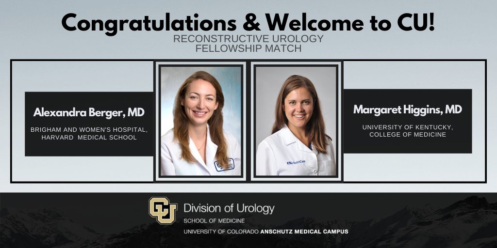 We are thrilled to welcome TWO top female candidates 
Dr. Alex Berger @alexbergermd @BWHUrology & 
Dr. Maggie Higgins @UKYurology Joining us in 2021 for the reconstructive urology fellowship program. Welcome to @CU_Urology! 
 
@SocietyGURS|#gursmatch|@CUAnschutz |@CUDeptSurg