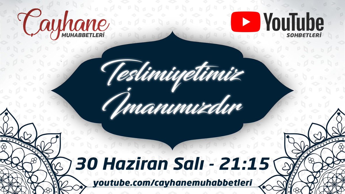 🎙 “Teslimiyet imanımızdır.”
⏰  21:15 
📡 youtu.be/drNv-AJDqEw