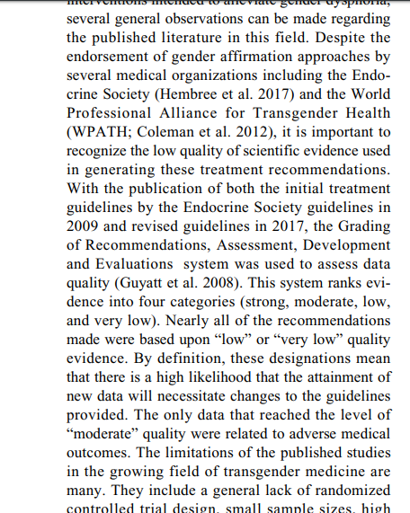And funny they talk about the methodology of Lisa Littman, given that the all evidence supporting affirmative care are deemed "low to very low" according to scientific standard