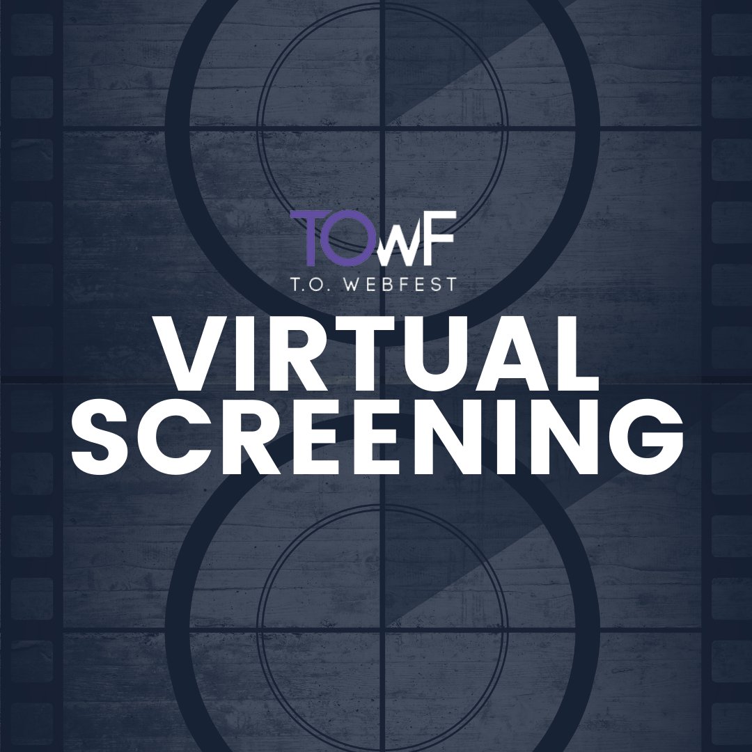TOWebFest's tweet image. Don't miss the #towebfest2020 virtual screening - tickets are live now!  towebfest.com #filmfestival #webseries