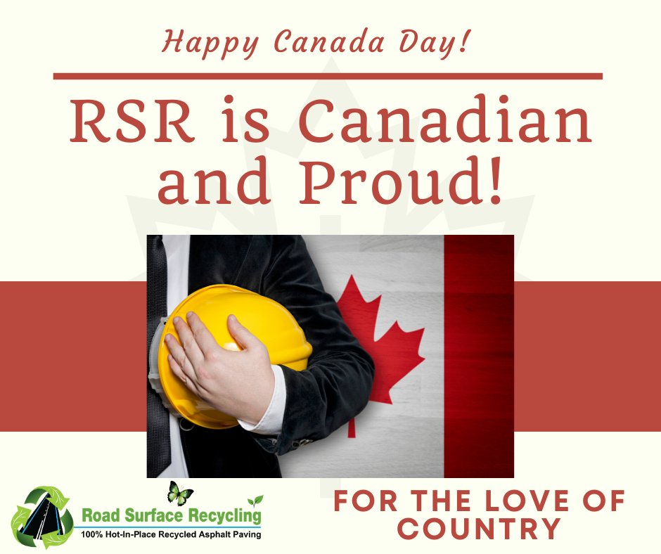 RSRHipr's tweet photo. As proud Canadians where TRUE 100% Hot In-place Recycling was born, we want to say Happy Canada Day to all. https://t.co/fDFpb0nqpD