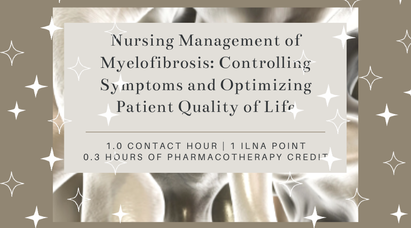 i3health's tweet photo. Myelofibrosis NCPD
Nurses will more about MF management in this free NCPD activity available online. Share with your colleagues! https://t.co/FvsgMJgvVf

#myelofibrosis #NCPD #freeCE #CNE #CEU #ILNApoints #hematologynurse #nurse https://t.co/qqhRDy5u6Z