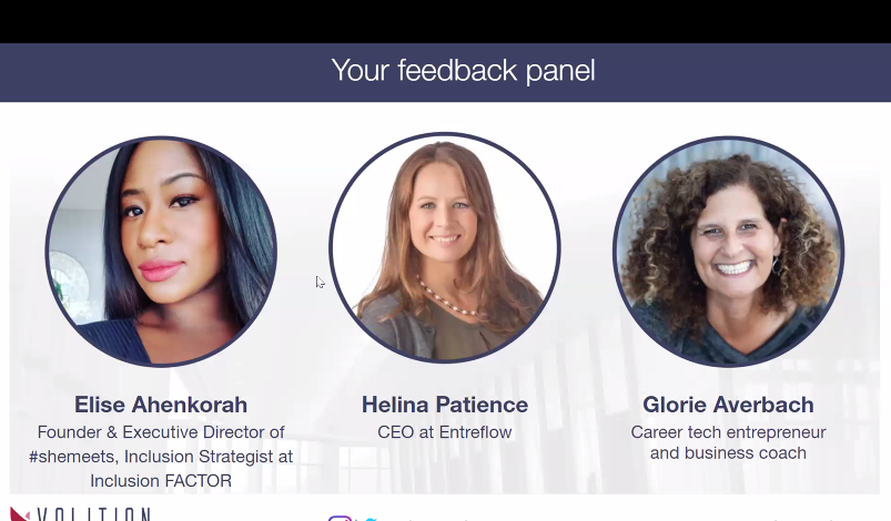 thisisvolition's tweet photo. Big applause for our Feedback Panel:

• @melanie_ewan (host)
• @HelinaPatience, CEO @entreflow
• Elise Ahenkorah #shemeets @inclusionFCTR
• @Glorie4414 @myCEOca https://t.co/AsS7YPsSpR