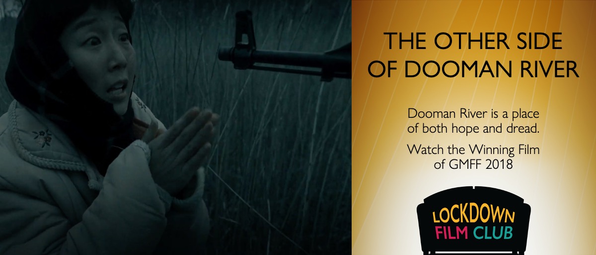 Dooman River is a place of DREAD.
Dooman River is a place of HOPE.
Join us to watch the winning film of #GMFF2018 
'The Other Side of Dooman River'📽️📽️📽️
bit.ly/3gepxAW