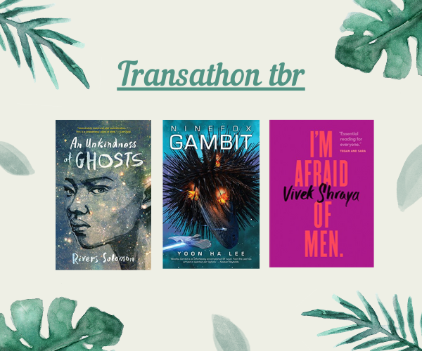 Here's my #transathon tbr! If I read all three books I'll fulfill most of the prompts. @transathon