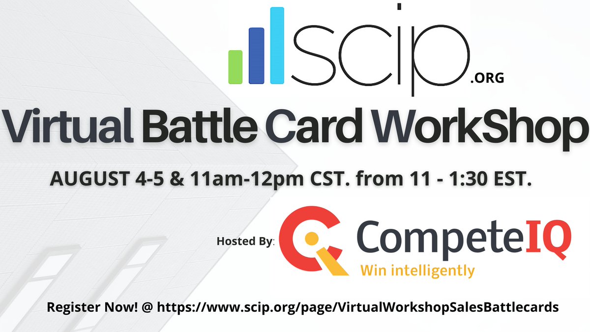 SCIP.org's Virtual  battlecard workshop will deep dive into one of the most important competitive intelligence deliverables because they clearly articulate a value proposition. competeiq.io/2020/06/30/sci…