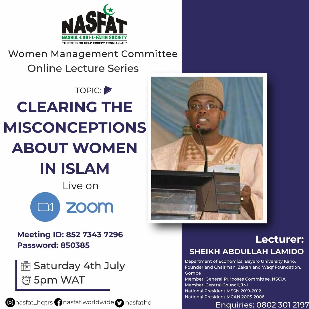 NasfatYouth's tweet photo. Women Management Committee:
Lecture Series 1
Clearing The Misconceptions About Women In Islam.
ποΈ Saturday, July 4, 2020
β° 5pm GMT +1
Join us Live on:
ZOOM:
https://t.co/qphN5y1EVB
1. NASFAT TV on YouTube
2. Official Facebook Page
#nasfatHELD
#NASFATlectureseries https://t.co/KGJEGmW2qI