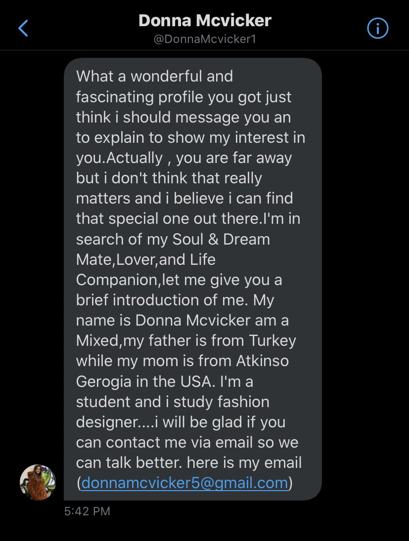 Some personal news.I have met that special someone.While we have not yet corresponded, I am quite confident the young woman who DMed me is very much Donna McVicker, daughter of a Turkish man... and my soul mate.No questions at this time. Just be happy for us.