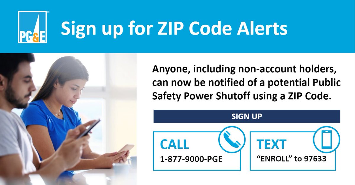You can sign up for zip code alerts ahead of time if you want to receive notifications about a Public Safety Power Shutoff for any area where you may not be a PG&E account holder: https://t.co/V3X0A0YPYH https://t.co/4mC894k2bY