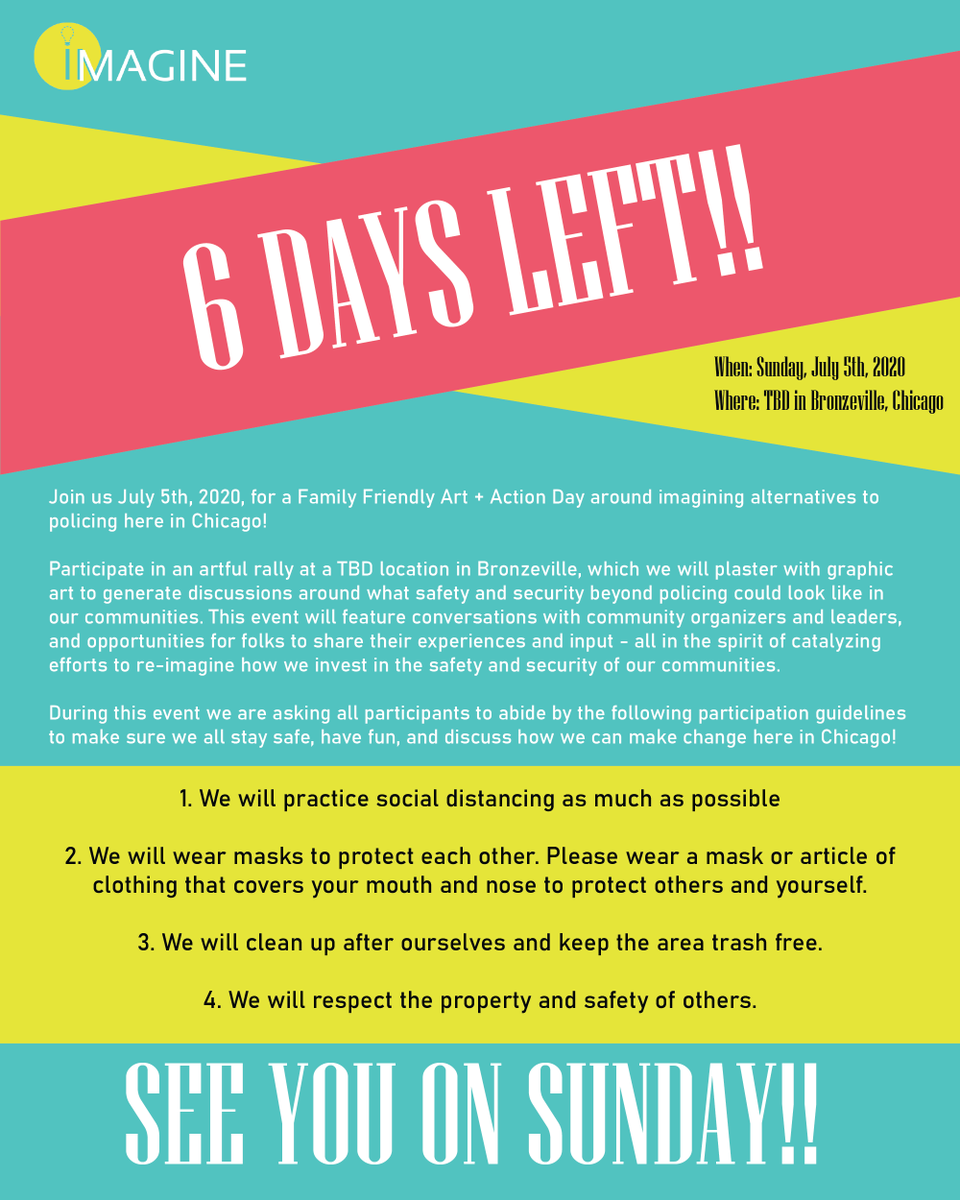 ImagineChi2020's tweet photo. WE GOT 6 DAYS LEFT!!! To make sure everyone stays safe and healthy we are asking all participants to follow our participation guidelines in the banner!

See you Sunday!!

#imaginechicago2020 #artrally #blacklivesmatter #chicago https://t.co/yEuKemFg8n