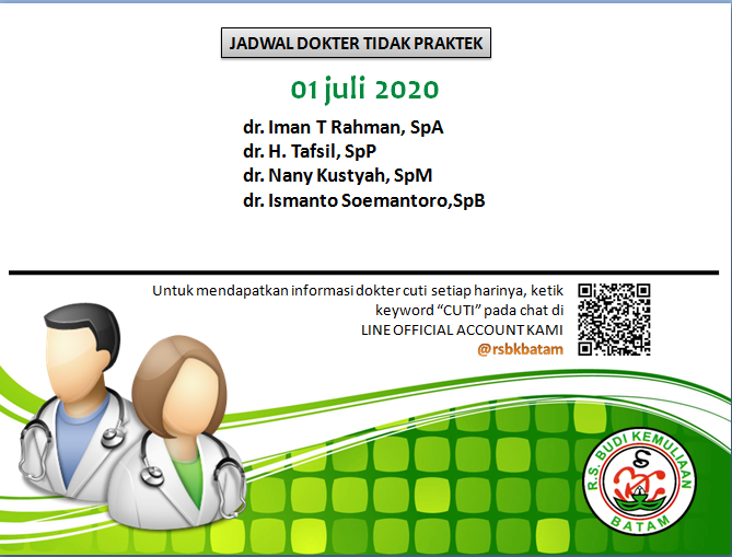 rsbkbatam's tweet photo. Jadwal Dokter Tidak Praktek 01 Juli 2020 https://t.co/KoPqiNYy4Y