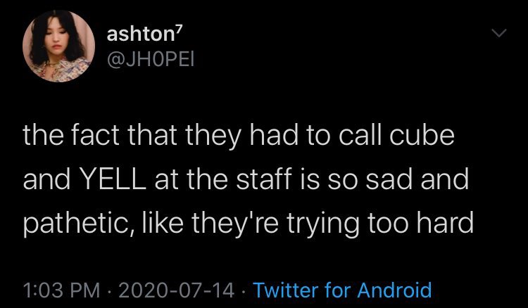 how our fandom is treated by others: we are told to ask cube to fix the girls treatment (which we have been doing) and then when we do we get made of and repetitively bullied over it (nobody ever yelled at the staff by the way this is a rumor)