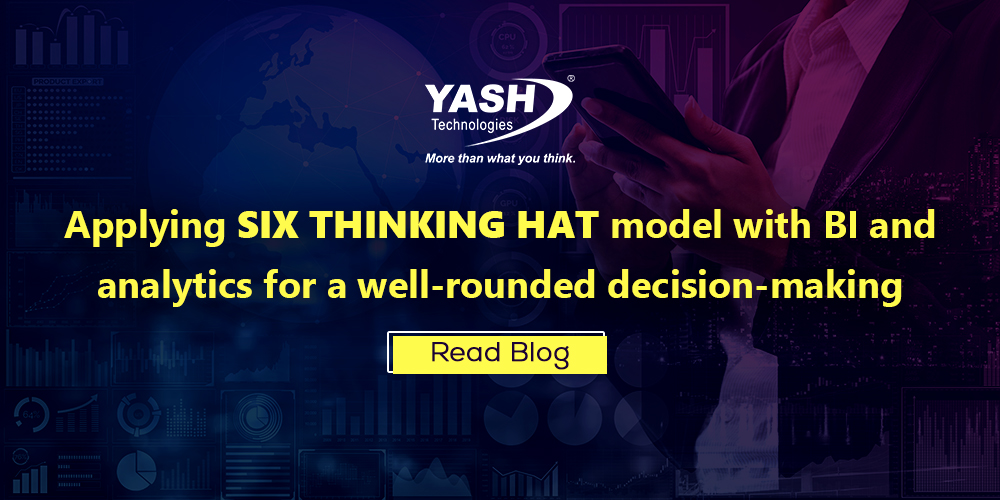 YASH_Tech's tweet photo. Combining #BI and #analytics with the all-rounded approach of the Six Thinking Hat model brings out a balanced view (both emotional and rational) of a problem. Read on to know more. https://t.co/VFgwr0Hk5x
#YASH4Digital #ThinkDigitalThinkYASH #DigitalWorkplace #DigitalServices https://t.co/p9f4GaaqoD