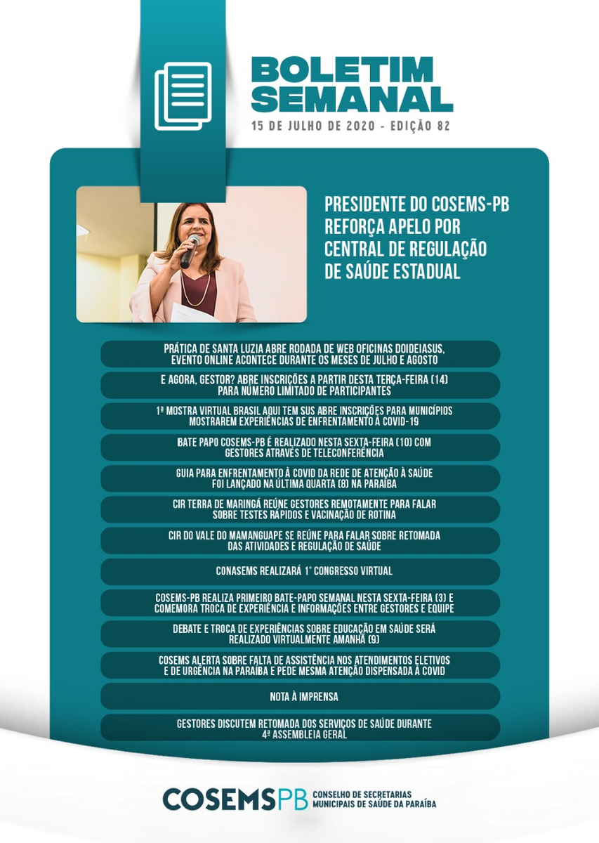 cosems_pb's tweet photo. A edição de número 82 do boletim semanal, traz como destaque o apelo feito pela presidente do COSEMS, Soraya Galdino, por Central de Regulação de Saúde Estadual. 
Veja esta e outras matérias, em: https://t.co/ggpTyeNnnG https://t.co/mDTrxbStOM