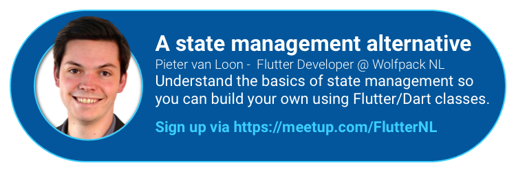 FlutterNL's tweet photo. Tomorrow is our #FlutterNL meetup "3 Views on State Management"!
The third talk is Pieter van Loon who's going to talk about "A State management alternative".
Visit https://t.co/GTPiCqd1hs to sign up and put some beers in the fridge to enjoy this online meetup to the fullest π https://t.co/QViwTH1QiZ