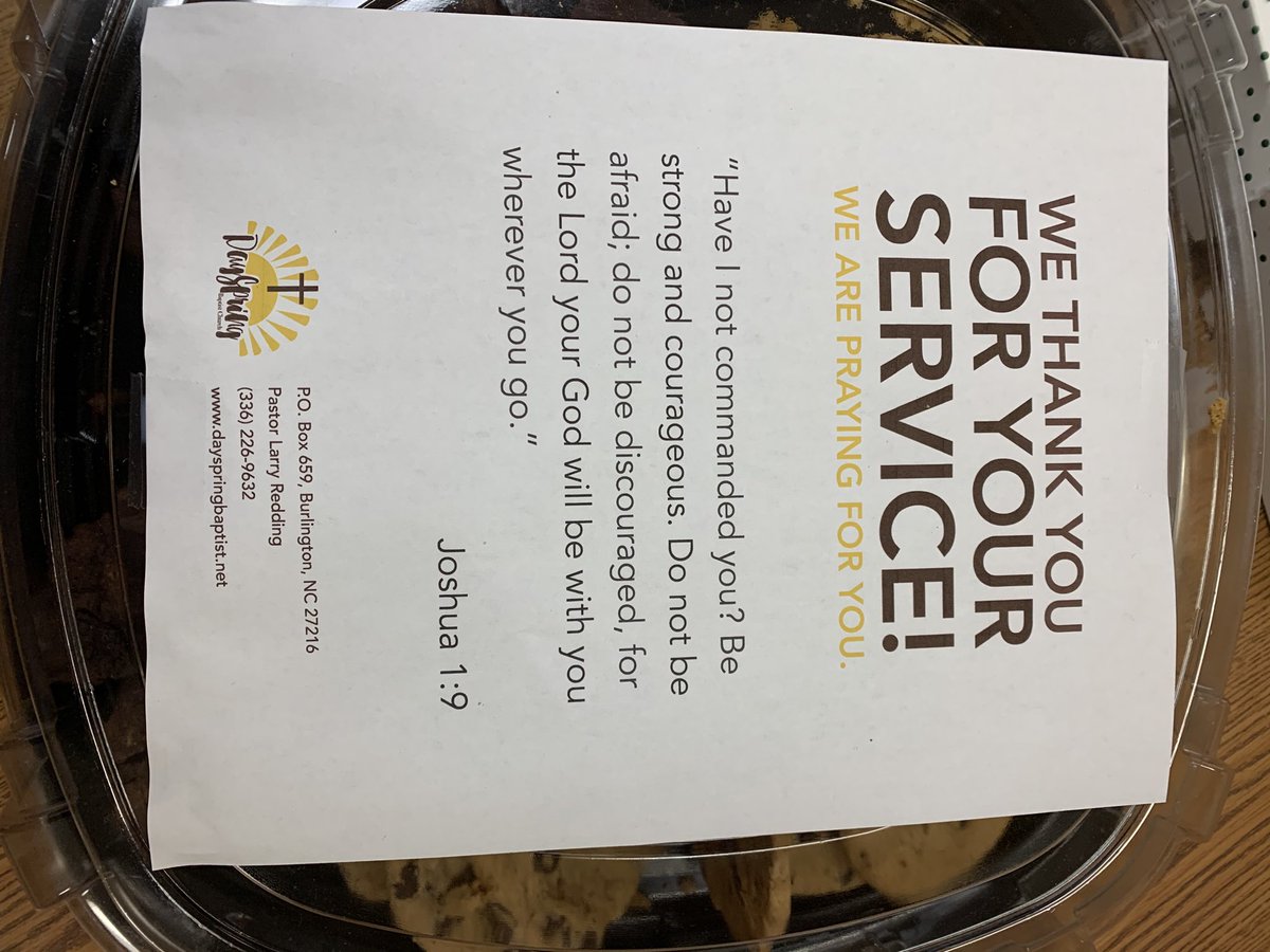 A huge shout out of thanks to Dayspring Baptist Church in Burlington for supporting the police with a tray of cookies and a thoughtful prayer on our behalf!  Thank you so much.