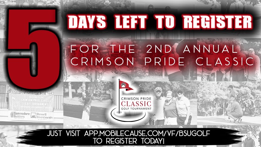bsubears's tweet photo. 🚨‼️Dont miss out! Just FIVE days left to register for the Crimson Pride Classic Golf Tournament...visit the link in our bio to register now!‼️🚨 #CPClassic #BearCountry https://t.co/miPyQAGQPi