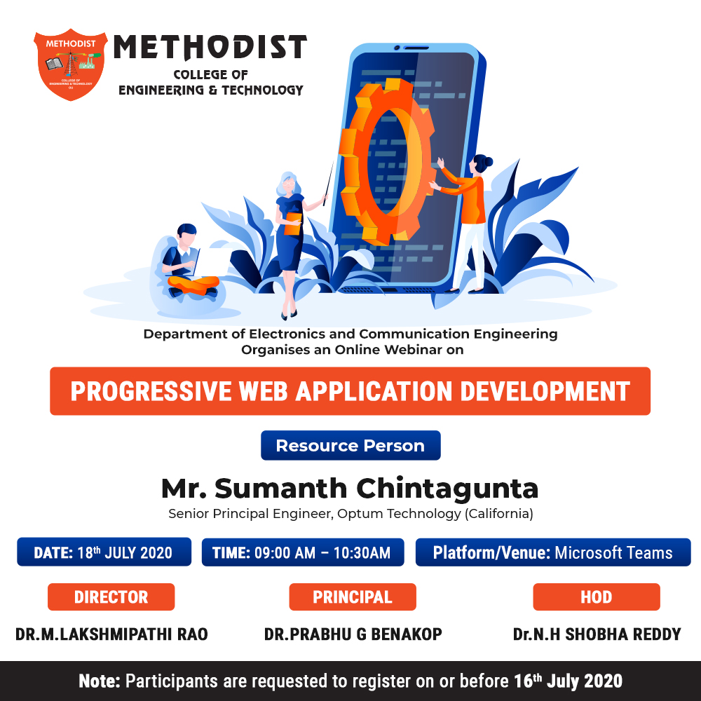 MCETHyderabad's tweet image. Department of ECE organises an Online webinar on "Progressive Web Application Development" on 18th July 2020. The event will be addressed by Mr. Sumanth Chintagunta
forms.gle/JMscS3j1nwaFxG…
#OnlineWebinar #ProgressiveWebApplicationDevelopment #Mr_SumanthChintagunta #Methodist