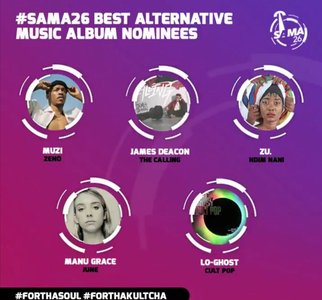 PopPulseSA's tweet image. #SAMA26 Best Alternative Music Album Nominees:
•@muziou - Zeno
•@JamesDeacon - The Calling 
•@ZuMakesMusic - Ndim Nani
•@_manugrace - June
•Lo-Ghost - Cult Pop