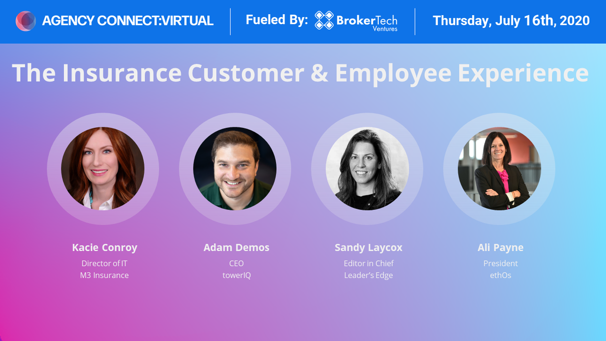 TOMORROW- Agency Connect:Virtual dig into how #technology is changing how customers interface with #insurance transactions &amp; role of the #broker in this landscape. Still time to register insuretechconnect.com/agency-connect    <a href="/LeadersEdgeMag/">Leader's Edge</a> <a href="/M3Insurance/">M3 Insurance</a> <a href="/tower_iq/">Tower_IQ</a> <a href="/ethosengagement/">Ethos</a>