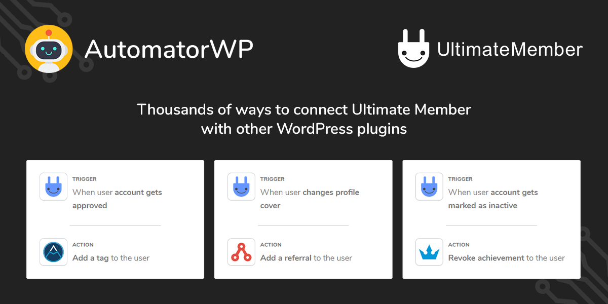 AutomatorWP's tweet photo. Our #UltimateMember (@umplugin) add-on lets run any #automation to your #WordPress users like:
- Account gets approved > Add @iMember360 tag
- Changes profile cover > Add @affwp referral
- Account gets marked as inactive > Revoke @GamiPress rank
More info:
https://t.co/2n6QoROe8J https://t.co/4jQ1SJWr3T