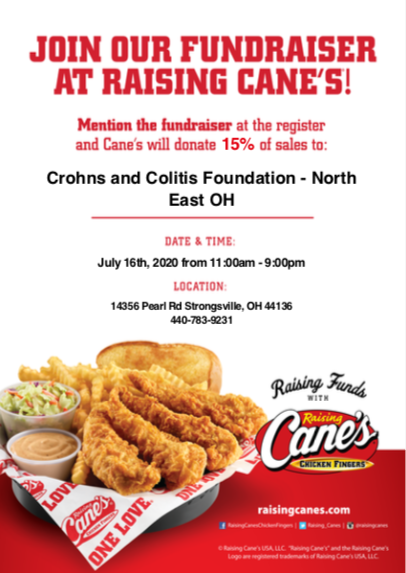Tomorrow we are having a fundraiser at Raising Canes in Strongsville! Mention the fundraiser when you order to have part of the sale go to the Crohn's and Colitis Foundation - Northeast Ohio Chapter! Come hungry!