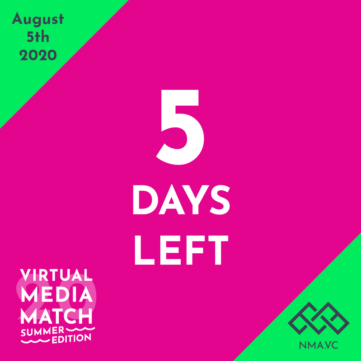 NMA_vc's tweet photo. Five more days until the second #VirtualMediaMatch on August 5th from 2-6 pm CEST.🔥🚀
▶️ #mediaexecutives, #startups, #investors
▶️ Register now via https://t.co/d2F2Gars29
#NMA https://t.co/EH1LsrxnnB