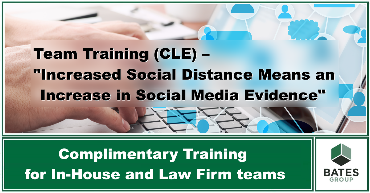 BatesGroup's tweet photo. Complimentary #CLE training for your In-House / Law Firm team: "Increased Social Distance Means an Increase in Social Media Evidence." Explore social media e-discovery best practices, how to leverage your discovery approach. Book now https://t.co/uha4SGQvTy #RetailLitigation https://t.co/7KBiP8k9dm