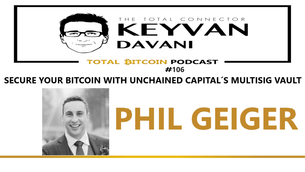 keyvandavani's tweet photo. TotalBitcoin #106: Phil Geiger @phil_geiger
🔥🧠🔥🧠🔥
-Secure Your #Bitcoin with @unchainedcap´s Multisig Vault
https://t.co/5p1ujEMYzx https://t.co/o98iUsZCeL