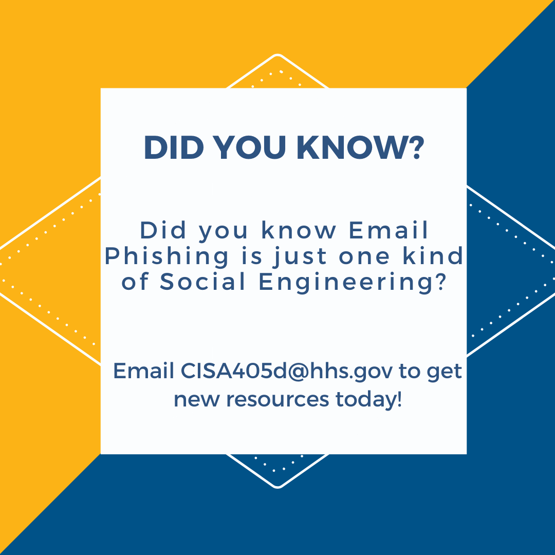 HHSCyber's tweet photo. Did you know #EmailPhishing is just one kind of #SocialEngineering? Social Engineering techniques can be used by phone, text message, and written e-mail. Be sure to always check the sender and #verify a person’s #identity before providing sensitive #information! #ask405d https://t.co/wSsz1a2Hi3