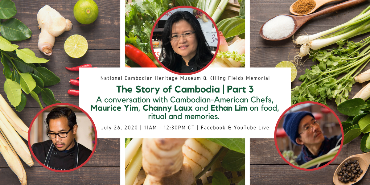 CambodianMuseum's tweet photo. Join us on Sunday, July 26th when we share the story of our Cambodian-American-refugee-immigrant experience through food. We're excited to bring together acclaimed chefs Maurice Yim @ChannyChhiLaux and Ethan Lim to share their culinary journeys. RSVP here: https://t.co/CVSYbYliNd https://t.co/gXtg7hoC0E