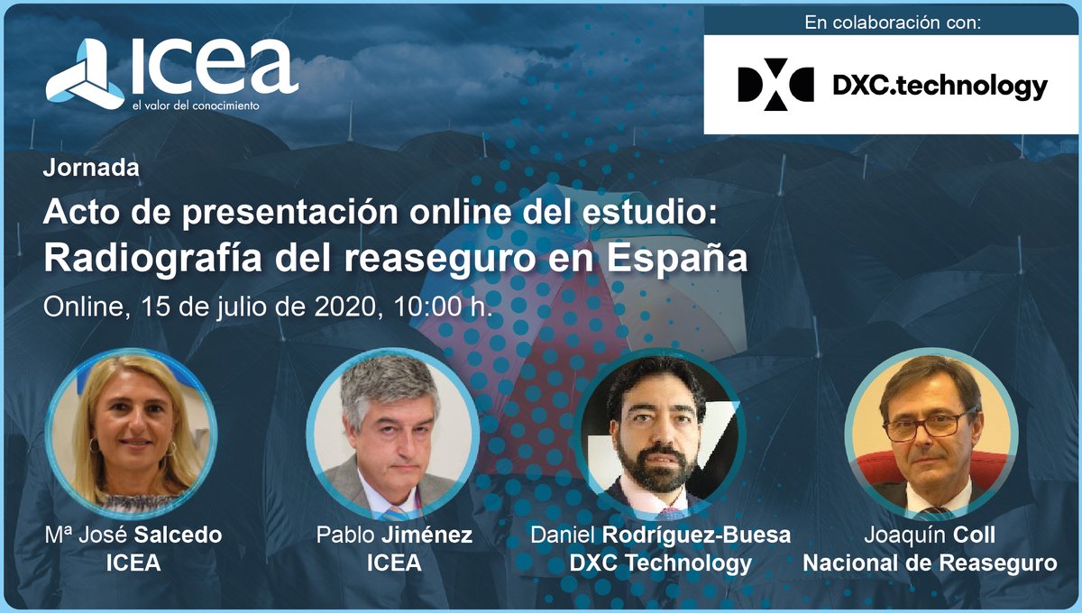 Este miércoles no te pierdas el acto de presentación online del estudio: Radiografía del reaseguro en el mercado español. Intervendrán Mª José Salcedo y Pablo Jiménez de <a href="/icea_es/">Asociación ICEA</a>, Daniel Rodríguez-Buesa de <a href="/DXCspain/">DXC España</a> y Joaquín Coll de Nacional del Reaseguro icea.es/es-ES/formacio…