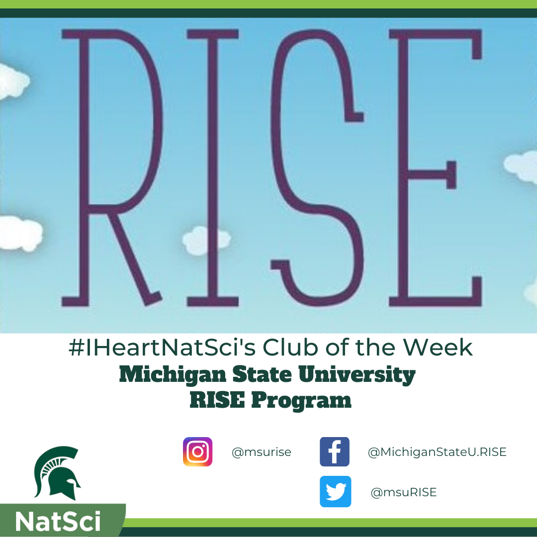 MSUNatSci's tweet photo. #IHeartNatSci's #ClubOfTheWeek goes to the @msuRISE program that wants to bring interested MSU students the science of our world. #MSURISE 💚 https://t.co/7OJbX1qggw