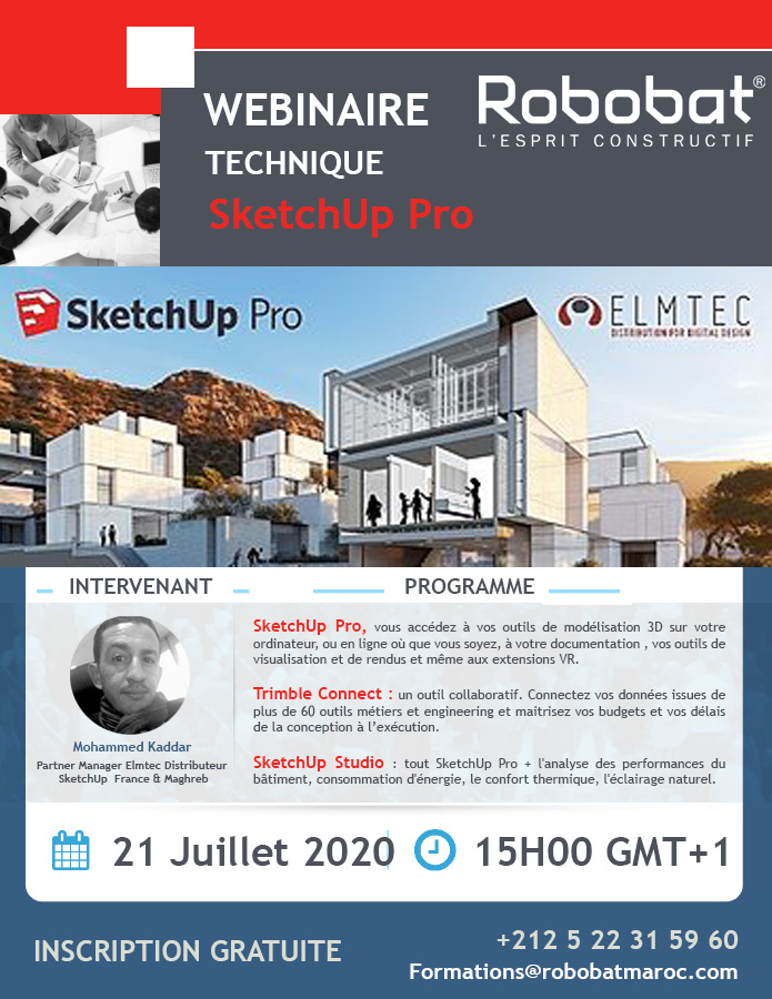 Robobat_Maroc's tweet photo. 📢 #Les #Webinaires #Techniques #RobobatMaroc #Juillet2020

✅ [Webinaire #SketchUp - Découvrez #SketchUp Pro en pack annuel et les dernières news ]

📅 Date : Mardi 21 Juillet 2020
🕙 Heure : 15h00 

Incription : https://t.co/pXiw7Jk8lt

Plus d'infos: formations@robobatmaroc.com https://t.co/A5FtWQZGY1