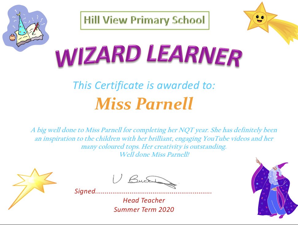 Congratulations to Miss Parnell for completing her NQT year and for her creative and engaging teaching.
We have enjoyed her YouTube lessons alongside her time in the classroom!
Well done from all at Hill View!