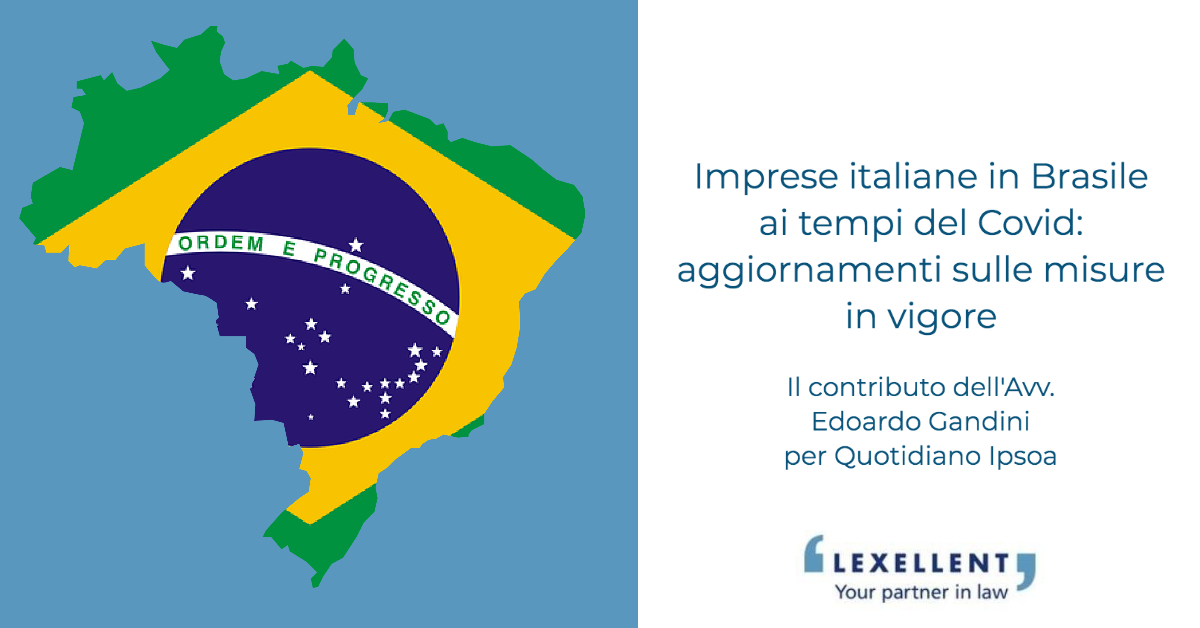 LexellentLegal's tweet photo. Edoardo Gandini ha scritto per #IPSOA Quotidiano un articolo relativo alle norme da seguire in tempo di Covid-19 per le #imprese italiane che operano in Brasile.
Per leggere l'approfondimento: https://t.co/qxczL7MDVi

#Brasile #Coronavirus https://t.co/Y2Ln4t1APl