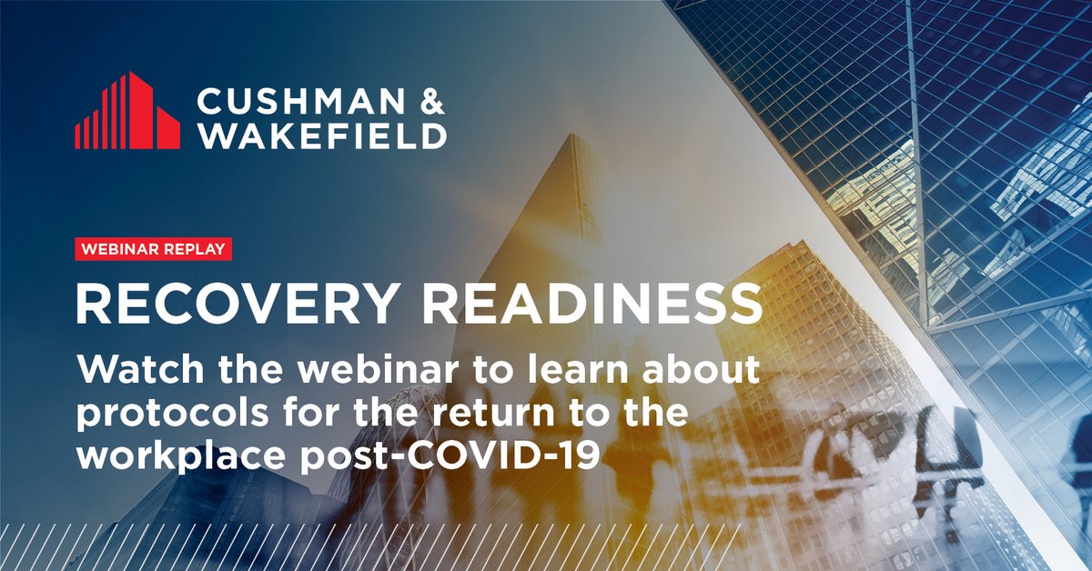CushWake's tweet photo. Watch our Recovery Readiness webinar to hear our experts discuss the Recovery Readiness Protocols for returning to the workplace. Watch here >> https://t.co/Mc2gX8IrzY https://t.co/qZHMgV57Wh