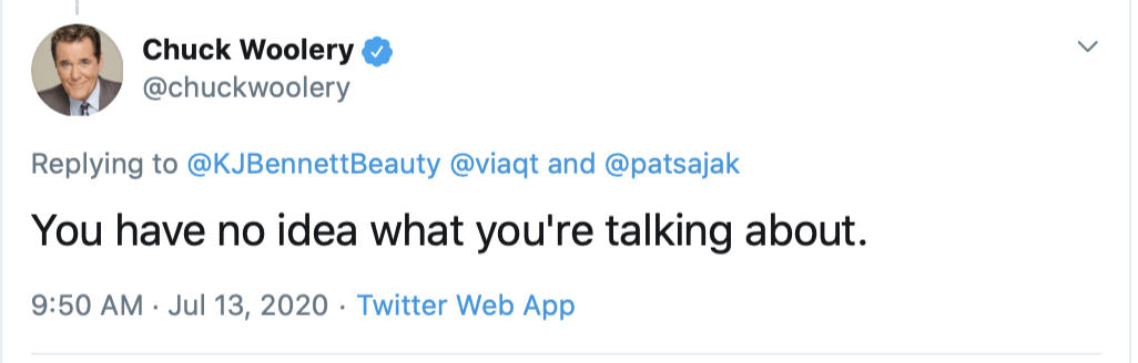 KJBennettBeauty's tweet photo. It's a special day in hell (better known as Trump USA) when you call out game show host @chuckwoolery for promoting #COVID19 misinformation and conspiracy theories that are KILLING PEOPLE - and he responds, "you have no idea what you're talking about." #STFUchuck https://t.co/5iR3E3jgeF