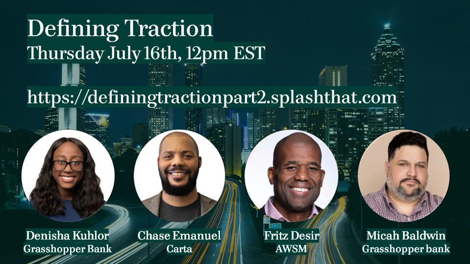 grasshopperbank's tweet photo. #Atlanta founders: join us for the 2nd event in our "Defining Traction" series. Work with a group of fellow founders &amp; the awesome sessions leads ⬇️ to get feedback on traction metrics for your business (and how to actually achieve them). Register here: https://t.co/5hG4HUmrFA https://t.co/FknesLLIo8