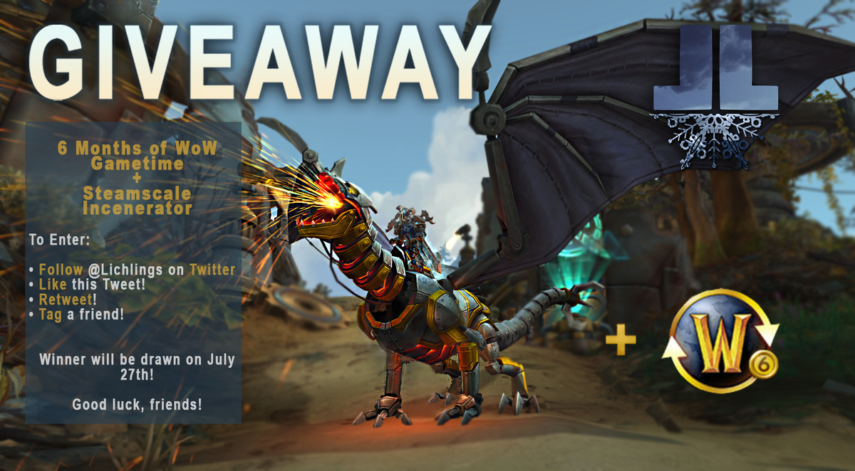 Lichlings's tweet photo. ⚔ G I V E A W A Y ⚔

I'm giving away 6 months of WoW gametime + the  Steamscale Incenerator mount! 

All you have to do is:

• Follow me!
• Like this Tweet!
• Retweet!
• Tag a friend! 

🛡 Winner will be drawn on July 27th! Good luck, friends! ⚔ https://t.co/FRpD0L4UuV