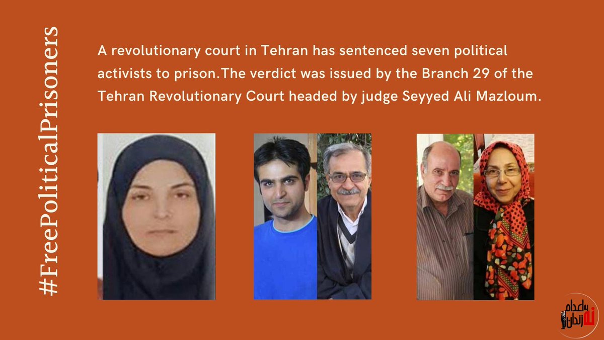 iranhrs_en's tweet photo. A revolutionary court in Tehran has sentenced seven political activists to prison.
The verdict was issued by the Branch 29 of the Tehran Revolutionary Court headed by judge Seyyed Ali Mazloum.
 
#FreePoliticalPrisoners https://t.co/zgphkQcSYw