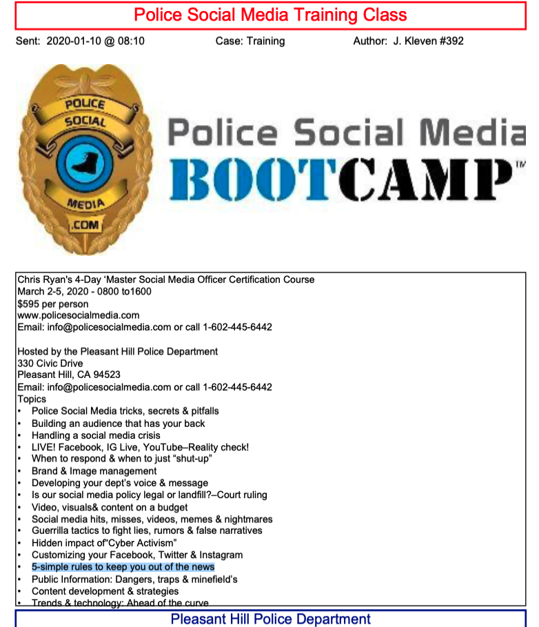 $595 per officer for "Police Social Media BOOTCAMP" including valuable tips like: "5-simple rules to keep you out of the news" and "Handling a social media crisis." Wonder how that's working out for them.  #BlueLeaks