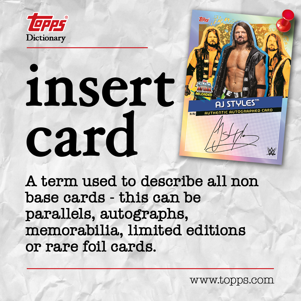 Topps_UK's tweet photo. 📕 Our next Topps Dictionary entry... insert card!
For example, this AJ Styles Autograph Card may be a "insert card" in the new WWE Slam Attax Reloaded collection! 😉🤐
#wwe #slamattax #slamattaxreloaded #insertcard #wwecards #ajstyles #extremerules #tradingcards https://t.co/eqrb6RxAAS