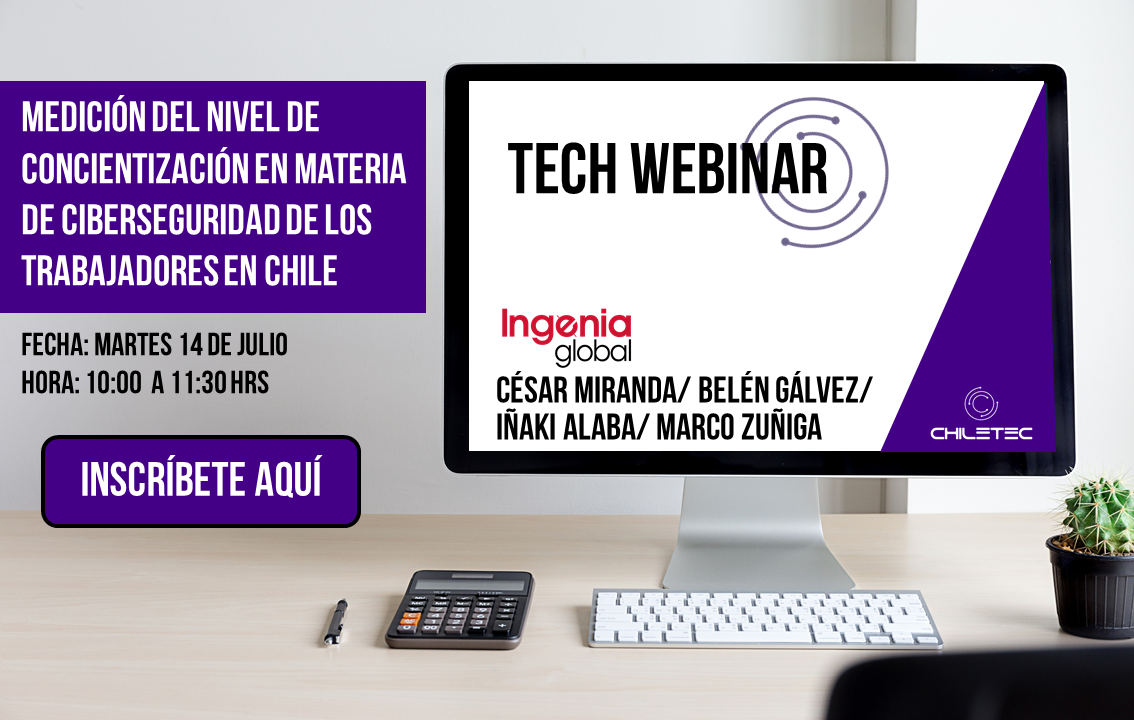 ChiletecOrg's tweet image. 💻¿Quieres saber cuánto sabe el personal de tu empresa acerca de los ataques cibernéticos? Te invitamos a participar de un nvo #TechWebinarChiletec, 
realizado por @IngeniaGlobal, enfocado en la concientización de #Ciberseguridad en el 2020 Más info👉🏼bit.ly/3iHE9uH