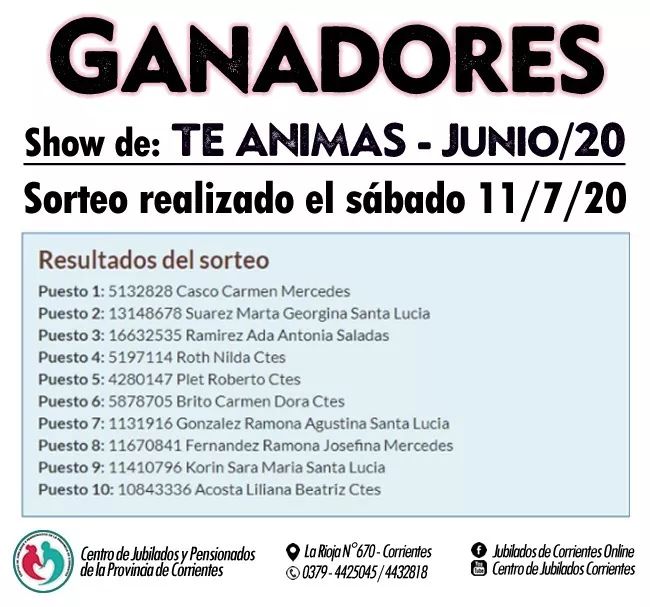 _FernandezJulia's tweet photo. 📣 Atención a todos los que participaron el sábado 11/7 del #Sorteo del Centro de Jubilados de Corrientes. Los ganadores son 👇 https://t.co/RUIAcLGBkn