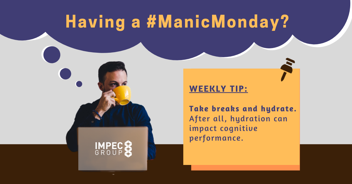 impec_group's tweet photo. Having a #ManicMonday? This week we're reminded to “Take breaks and hydrate.” Fun fact: 73% of our brain is made up of water, so it’s no surprise that hydration can impact our cognitive performance.
#workingremote #mondays #mindfulness #productivity #worklifebalance #impecgroup https://t.co/GxoluVrTnG