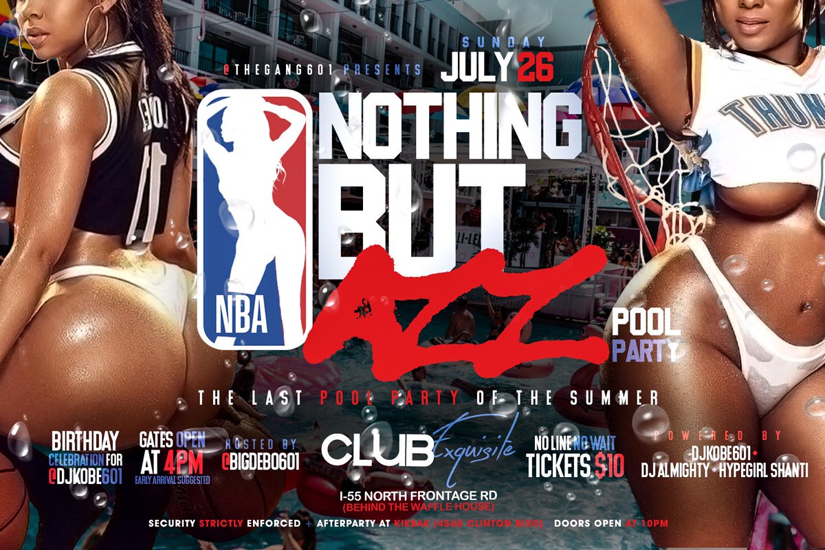 iamflyguydebo's tweet photo. β οΈ SUN JULY 26. @TheGang601 Presents βNBA Pool Partyβ βοΈπππ€©π¦ (Last One Of The Summer) π₯ @clubexquisitejxn I-55 N Frontage Road (Behind Waffle House) π§ Gates Open At 4PM πͺ No Line No Wait Tickets $10 π« #NBAPoolParty @djkobe601 @almightybethe_dj @thatss.ashanti @bigdebo601 https://t.co/xRcrgM7gdb